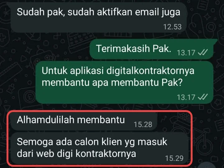 Chat WhatsApp: ditanya apakah aplikasi Digital Kontraktor membantu, pembeli menjawab: Alhamdulilah membantu. Semoga ada calon klien yang masuk dari web Digital Kontraktornya