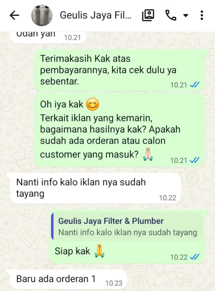 Chat WhatsApp Geulis Jaya Filter & Plumber: ditanya hasil iklan kemarin, dijawab: Baru ada orderan 1