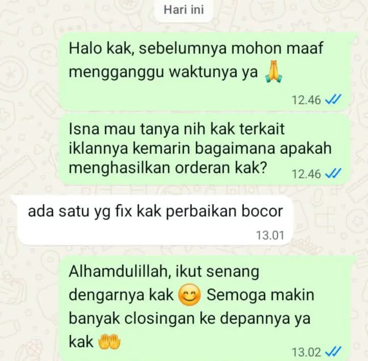 Chat WhatsApp: ditanya apakah iklan kemarin menghasilkan orderan, dijawab: ada satu yg fix kak perbaikan bocor